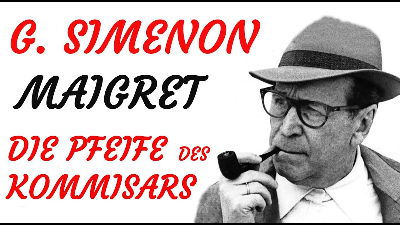 KRIMI Hörspiel - Georges Simenon - MAIGRET - Die Pfeife des Kommissars