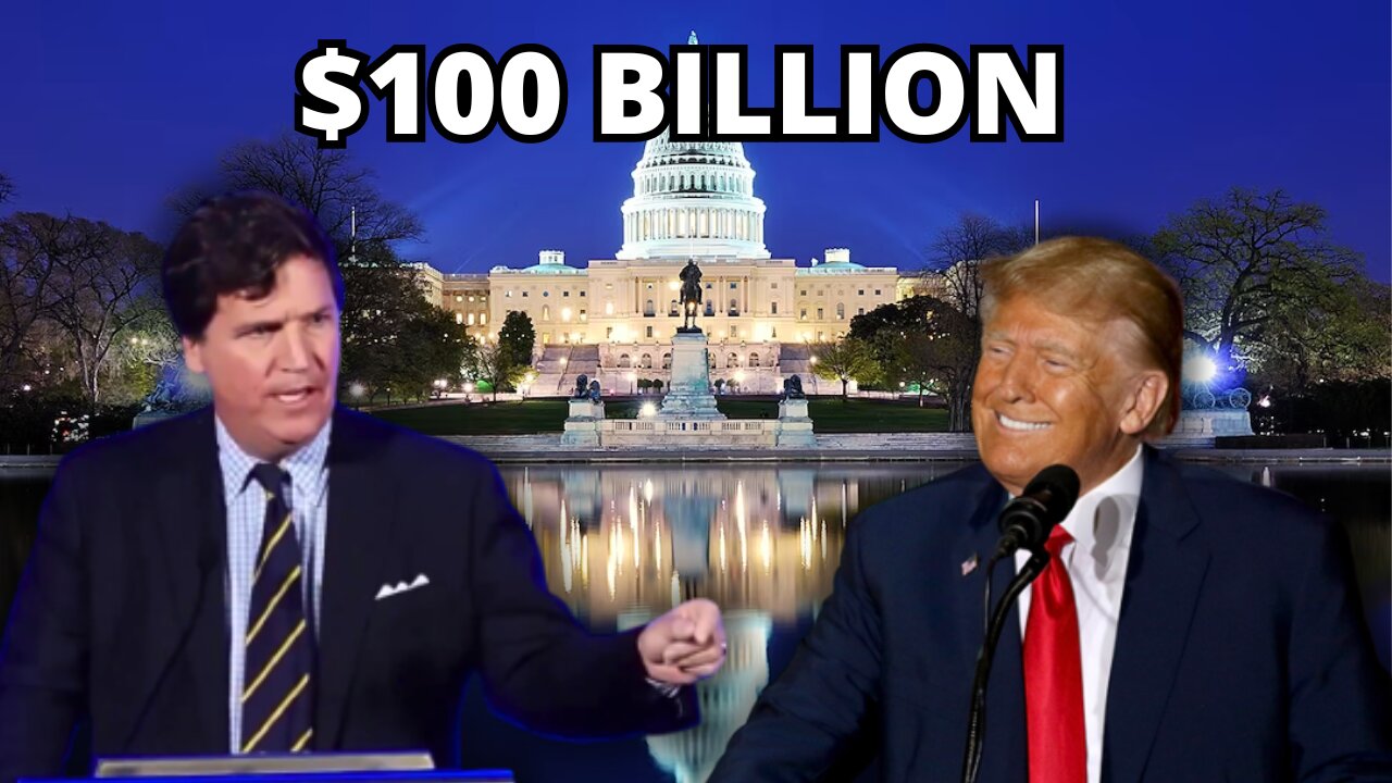 Tucker Carlson Episode 34 | $100 billion to foreign countries, Why?