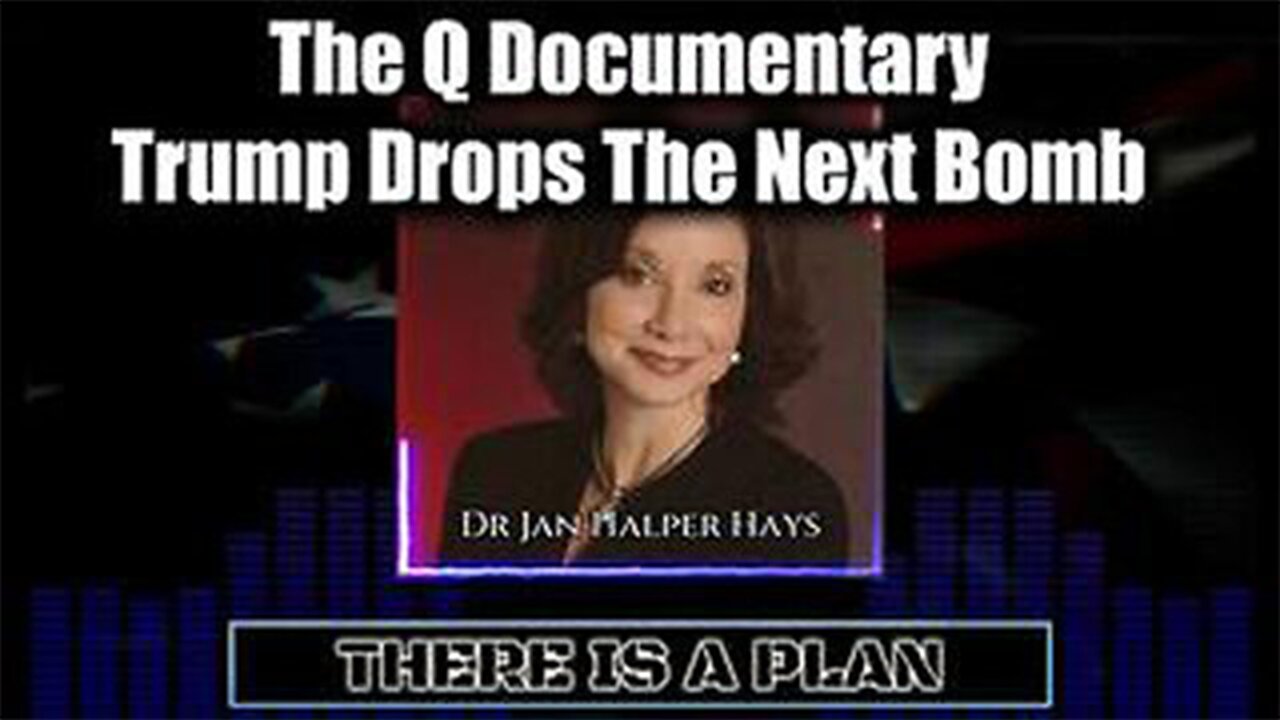 DR. JAN HALPER-HAYES TRUMP DROPS THE NEXT BOMB - DOCUMENTARY