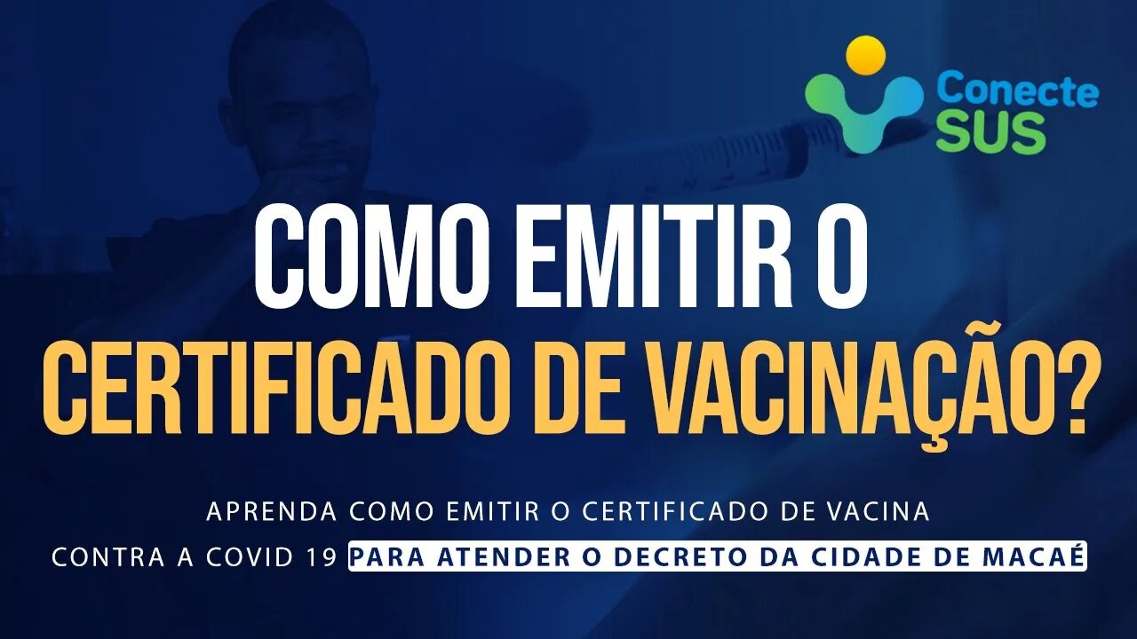 ConectSus - COMO EMITIR O CERTIFICADO DE VACINAÇÃO?