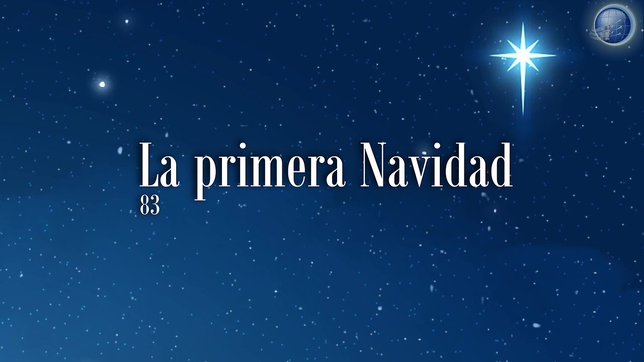 83. La primera Navidad - Red ADvenir Himnos