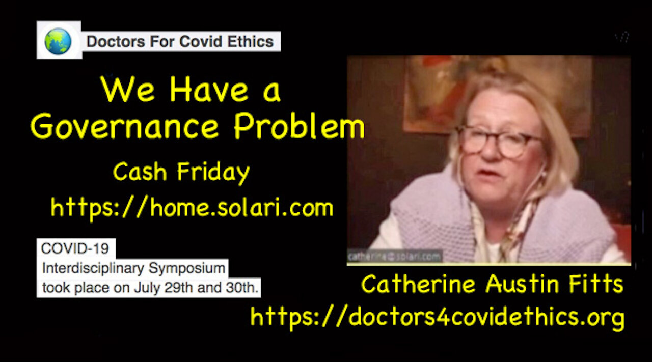 Catherine Austin Fitts – We Have a Governance Problem