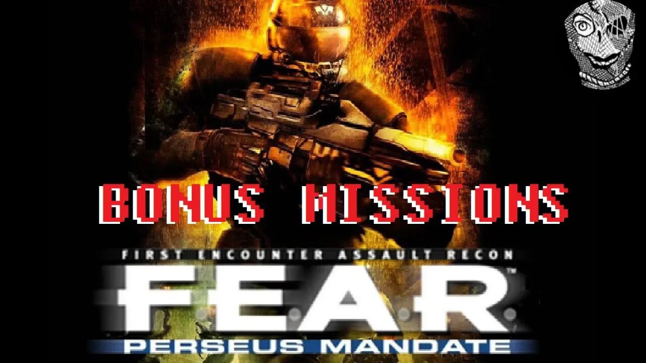 [Bonus Missions] F.E.A.R. Perseus Mandate