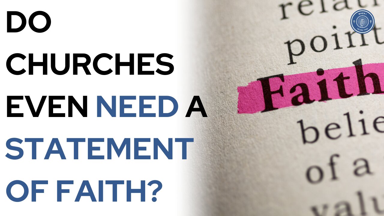 Do Churches Even Need A Statement Of Faith?