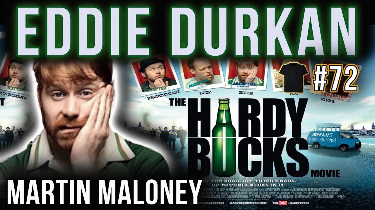 Ginger Bucks Matter | Martin Maloney AKA Eddie Durkan | Hardy Bucks | Vikings | Podcast | Comedy