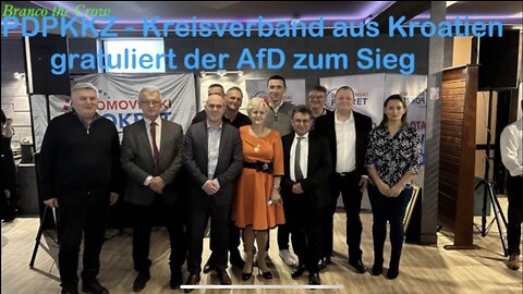 PDPKKZ - Kreisverband aus Kroatien 🇭🇷 gratuliert der AfD zum Sieg 🏆