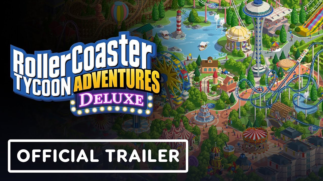 RollerCoaster Tycoon Adventures Deluxe - Official Release Date Trailer