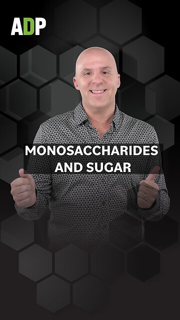 MONOSACCHARIDES AND SUGAR