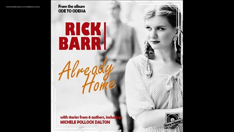 Already Home by Rick Barr - Original Music