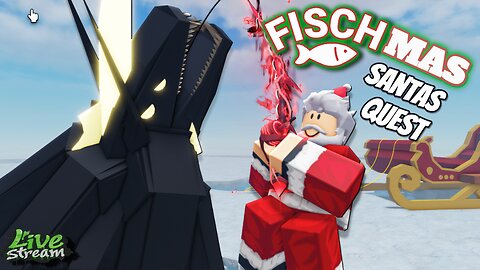 Roblox FISCH: Santa Quest Challenge LIVE!