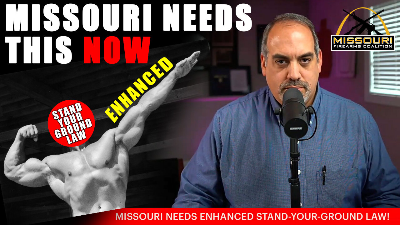 What is 'Enhanced Stand-Your-Ground law -- and why does it matter for Missouri gun owners?