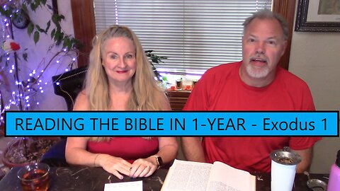 Reading the Bible in 1 Year - Exodus Chapter 1 - The Israelites Oppressed