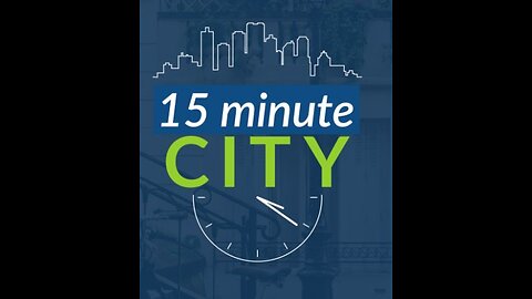 The Dystopian Reality of 15-Minute Cities