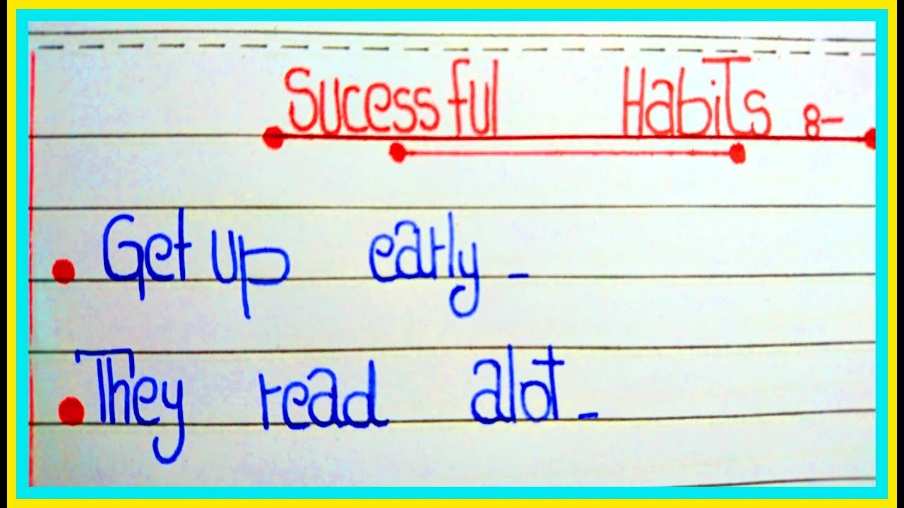 9 habits of highly successful people / habits of successful in the world / good habits of success