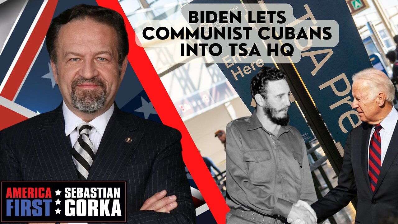 Biden lets Communist Cubans into TSA HQ. John Solomon with Sebastian Gorka on AMERICA First