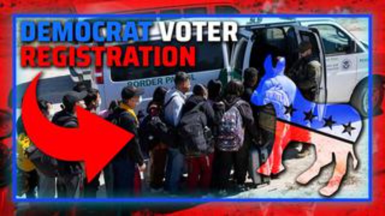 Democrats Now Endorse Illegal Aliens Voting In 2024 Election