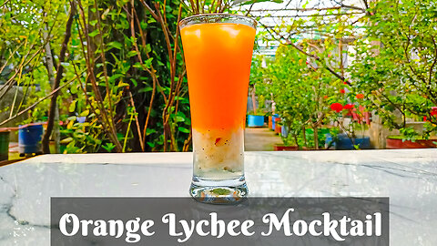 Orange Lychee Mocktail | অরেঞ্জ লিচি ক্রাশ মকটেল| How to make Mocktail | Refreshing Summer Drink