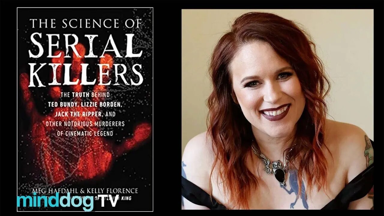 Meet The Author - Meg Hafdahl - The Science Of Serial Killers