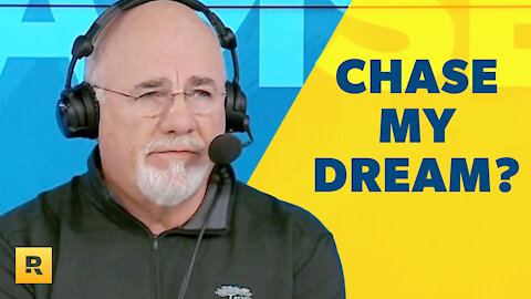 Should I Use My Savings To Chase My Dream?