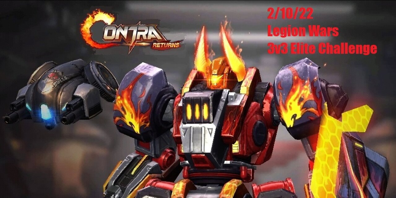 Contra Returns: 2/10/22 Legion Wars - 3v3 Elite Challenge