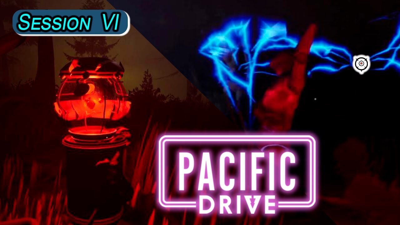 Taste of Unstable Madness | Pacific Drive (Session VI)