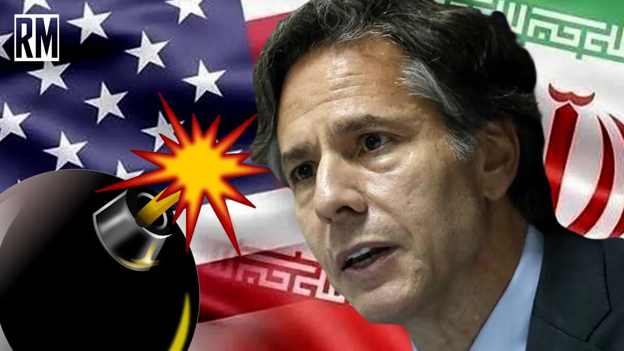 Blinken: Iran Months Away From Nukes