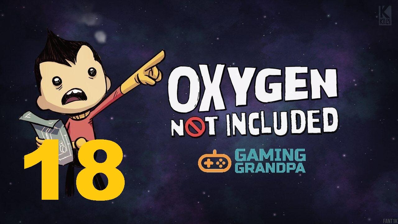 Oxygen Not Included MiniBase (Episode 18)