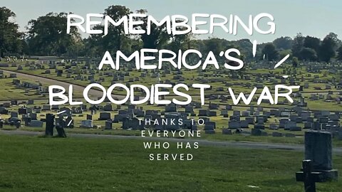 Remembering: America’s Bloodiest #war