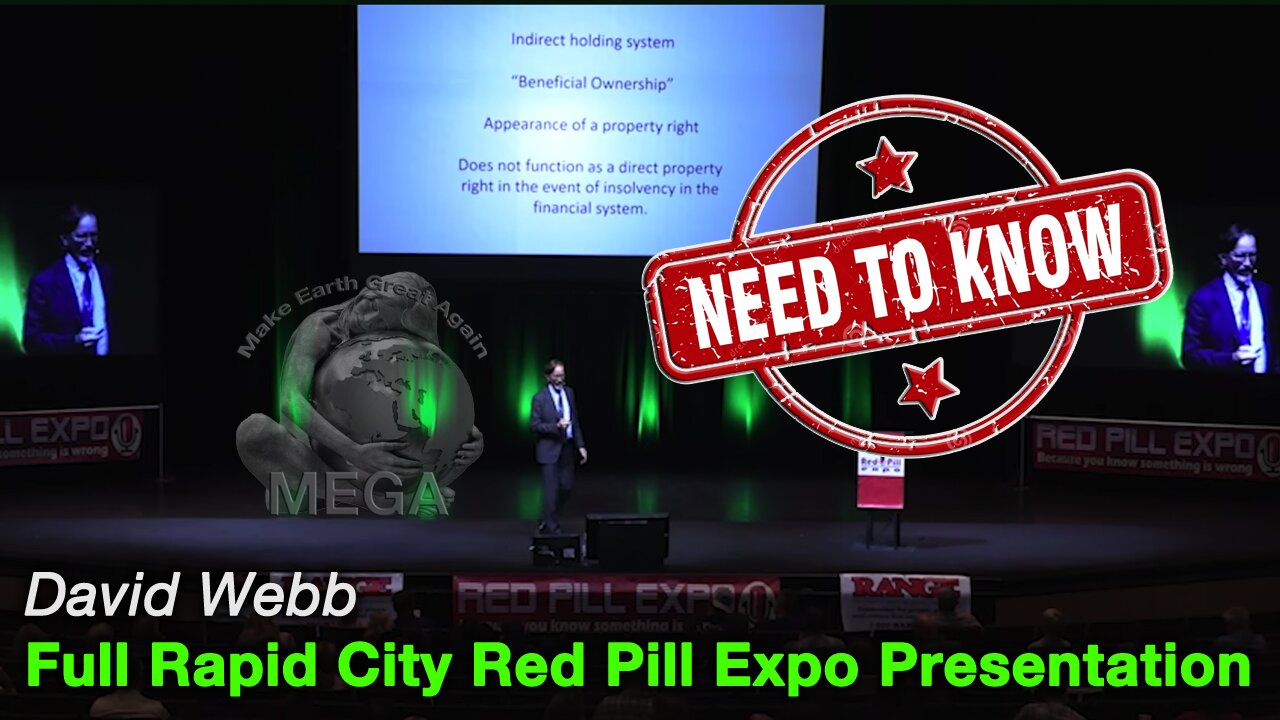 David Webb Full Rapid City Red Pill Expo Presentation | NEED TO KNOW INFORMATION -- How You Will Own Nothing!