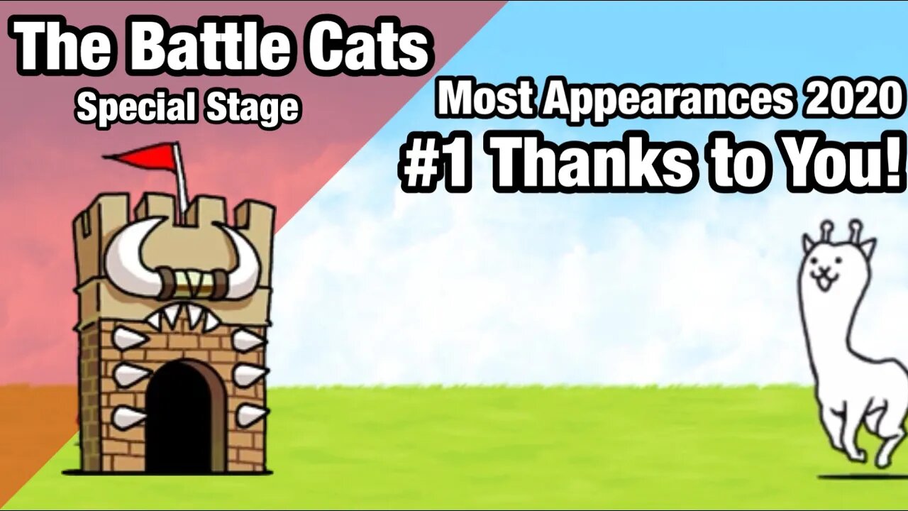 The Battle Cats - Most Appearances 2020 - #1 Thanks to You!