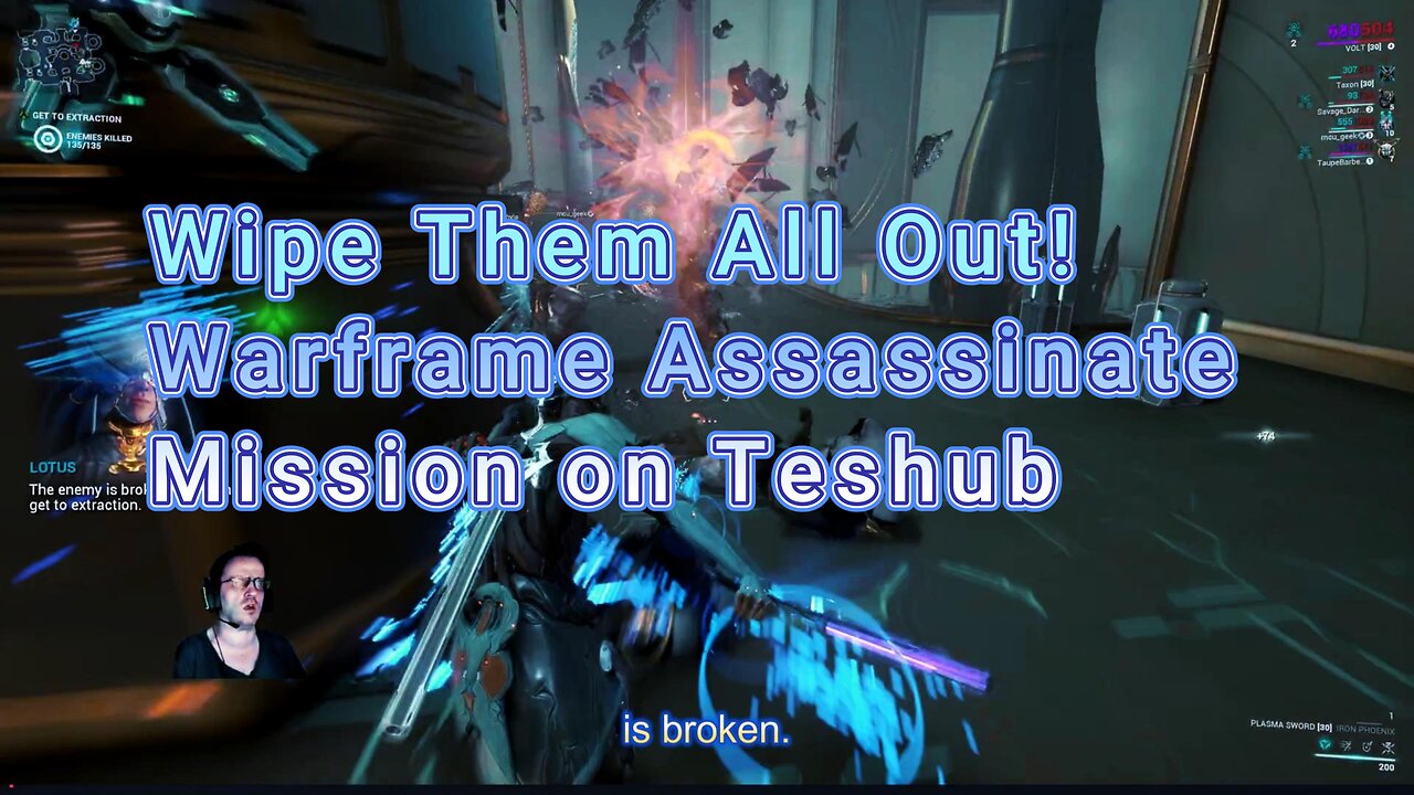 Wipe Them All Out! Warframe Assassinate Mission on Teshub