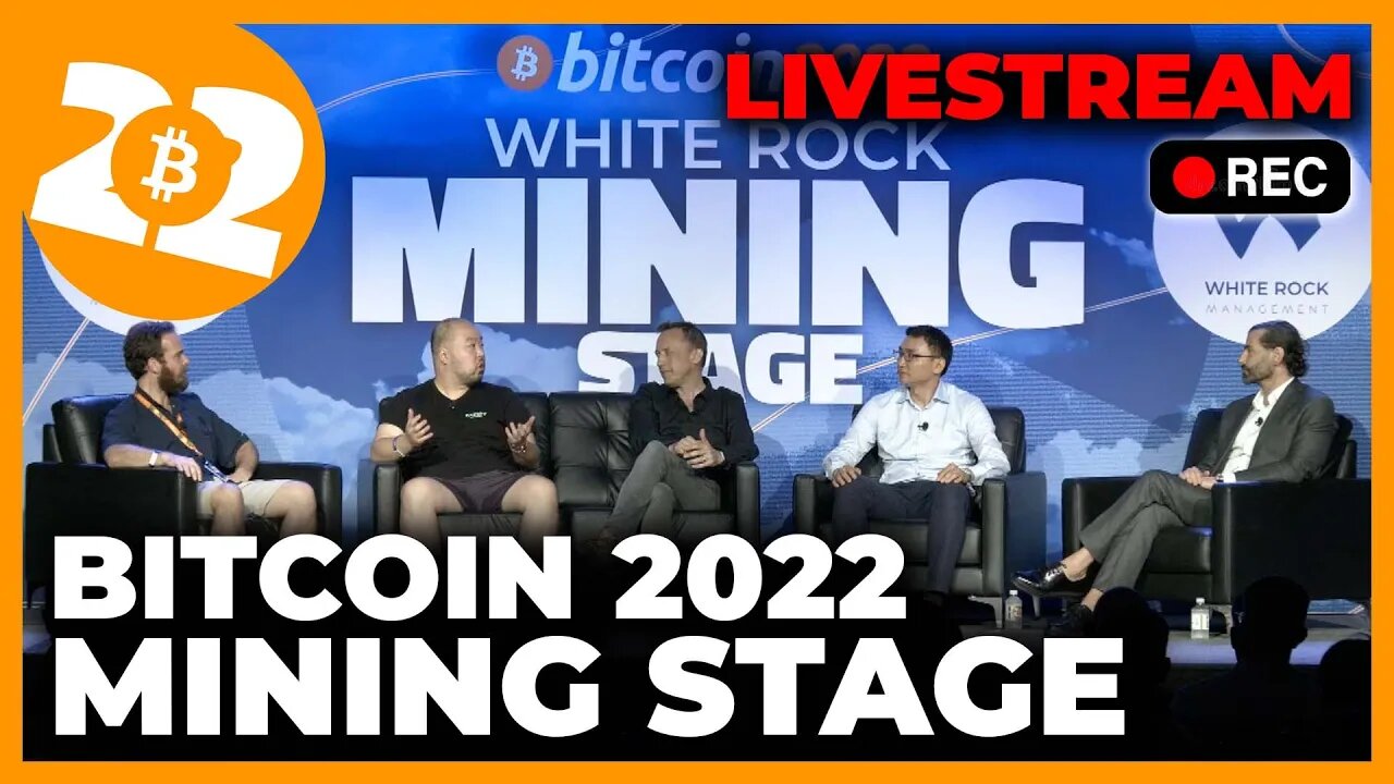 Bitcoin 2022 Conference - Mining Stage - General Admission Day 2