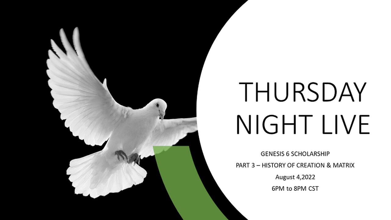 8-4-22 History of Creation & Matrix Part 3