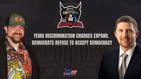 FEMA Discrimination Charges Expand. Democrats Refuse To Accept Democracy