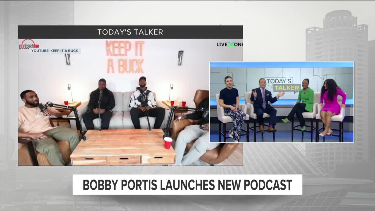 Today's Talker: Bobby Portis launches new podcast