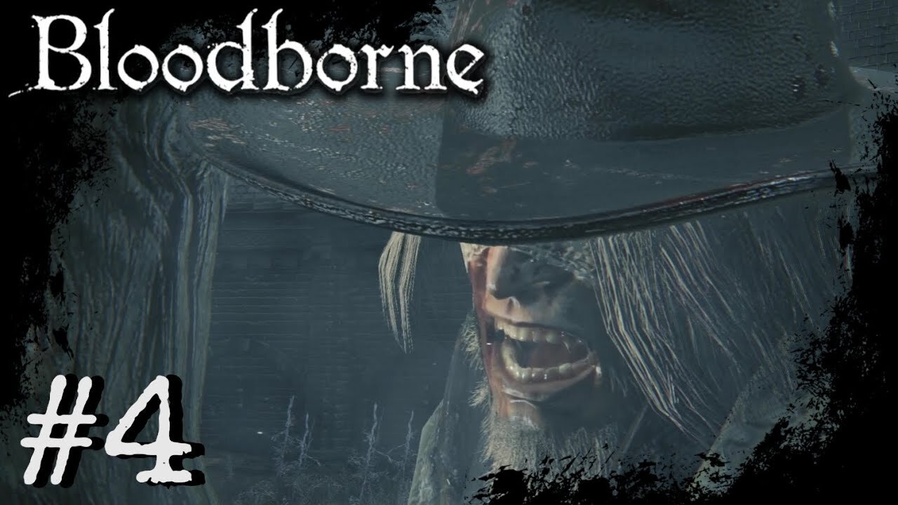 Bloodborne (PS4) Playthrough Part: 4