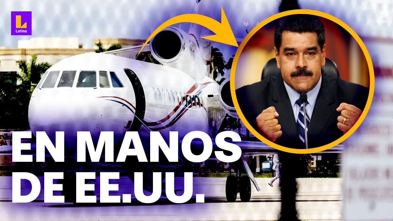 Gran golpe a Nicolás Maduro: Estados Unidos incautó avión presidencial de Venezuela