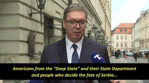 President of Serbia is fully aware who rules his country