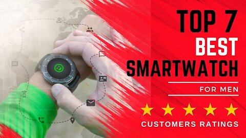 🥇 Best Smart Watches For Men ⌚ [2021 - 2022] - Top 7 Customers Ratings