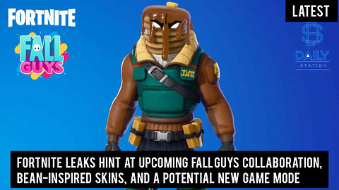 Fortnite Leaks Hint at Upcoming Fall Guys Collaboration,Potential New Game Mode|Breaking|