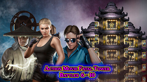 MK Mobile. Action Movie Fatal Tower - [ Battles 6 - 10 ]