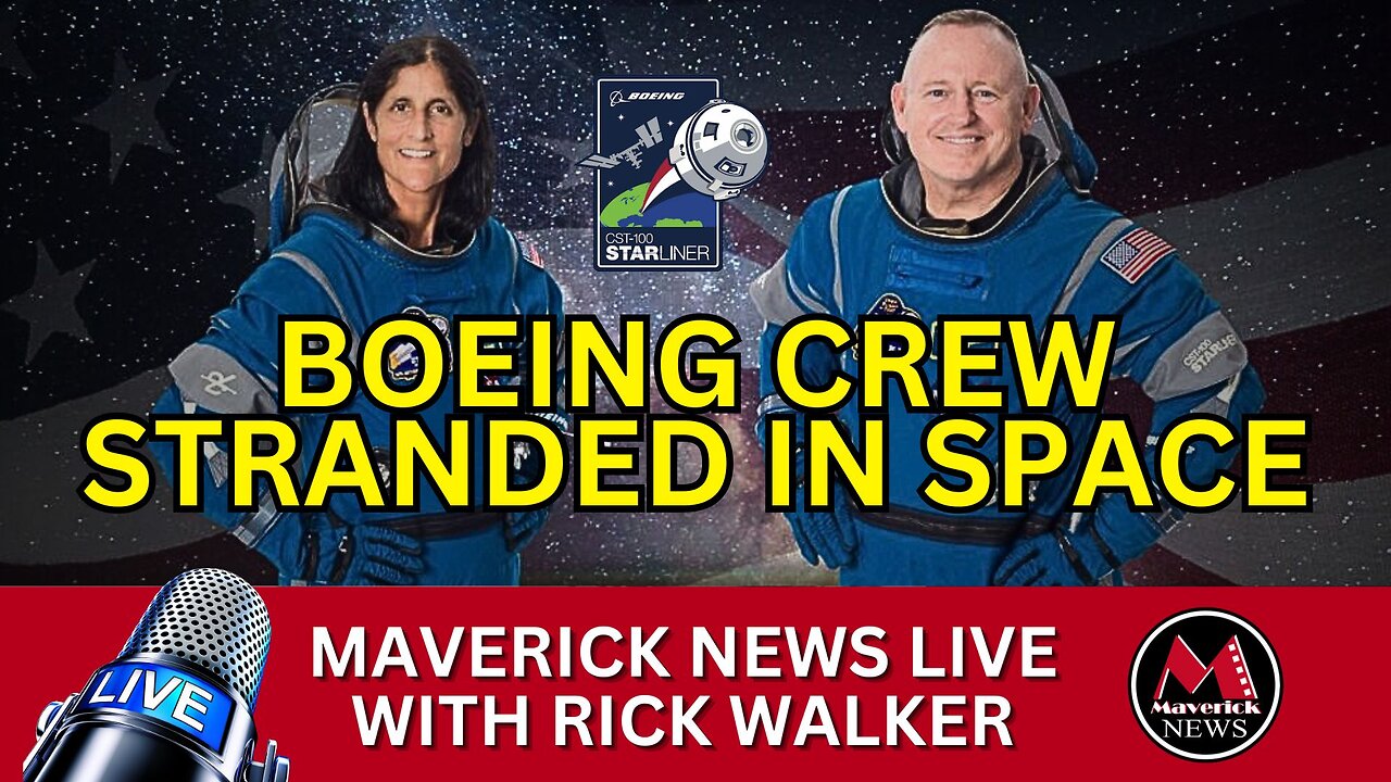 Boeing Starliner Crew Stranded In Space At Least Until AUGUST | Maverick News Top Stories