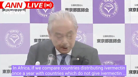 Tokyo's Medical Assoc. Chairman holds live press conference recommending IVERMECTIN to all doctors