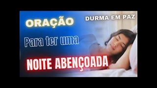 Oração para ter uma boa noite de sono | FAÇA ESSA ORAÇÃO ANTES DE DORMIR