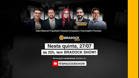 Bradock Show - 27/07/23 - Figueiredo, Pavanato, Adam Maamari, Eduarda Campopiano e Caio Angelini