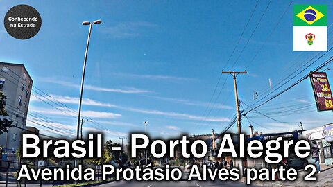 🚗 🌞 Dirigindo por Porto Alegre, avenida Protásio Alves, parte 2.