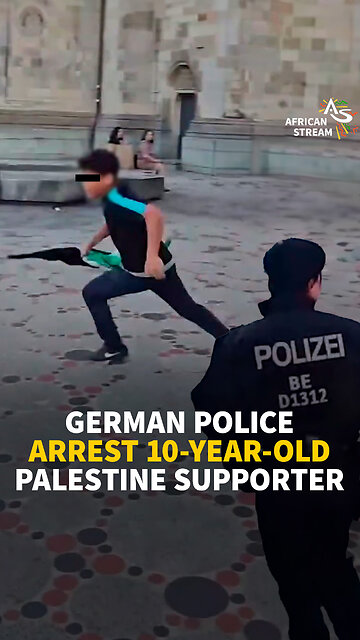 German Police Arrest 10-Year-Old Palestine Supporter