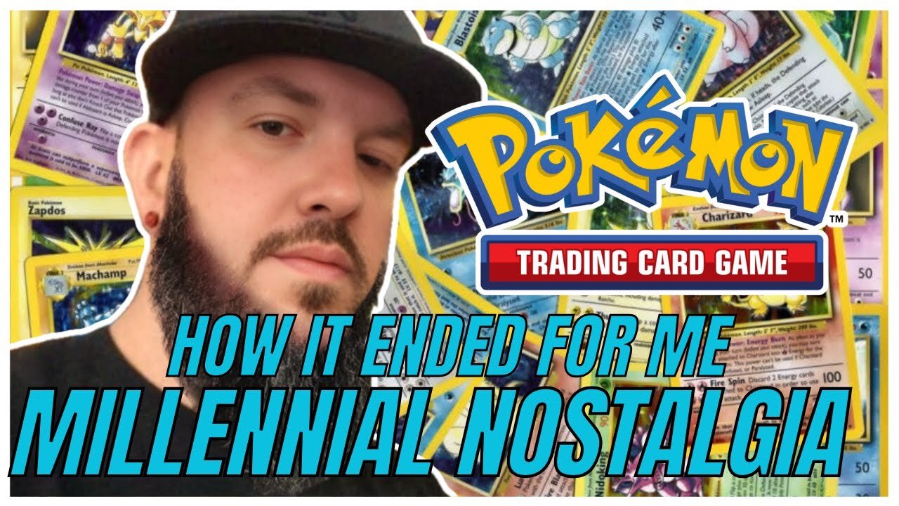 **How It Ended for Me | Millennial Nostalgia: Pokémon TCG**