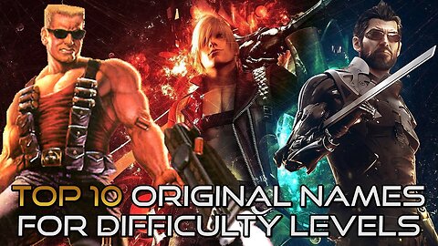 Top 10 Original Names for Difficulty Levels - feat. JoaoAgile