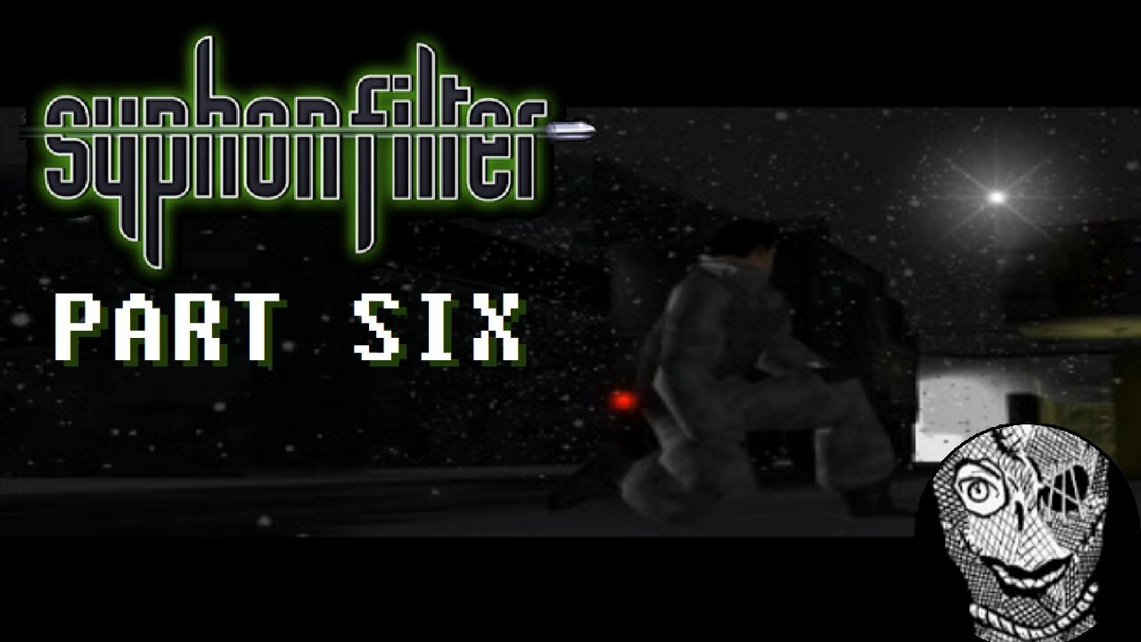 (PART 06) [Rhoemer's Base] Syphon Filter (1999)